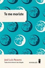 TE ME MORISTE