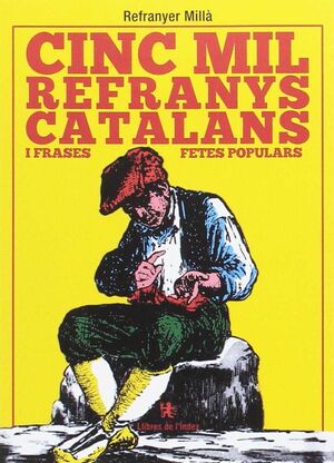 CINC MIL REFRANYS CATALANS I FRANSES FETES POPULARS