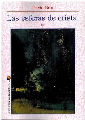 ESFERAS DE CRISTAL, LAS