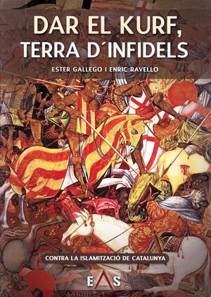 DAR EL KURF, TERRA D'INFIDELS