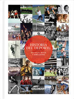 HISTORIA DEL DEPORTE 100 HITOS MITOS Y ANECDOTAS DEL DEPORT