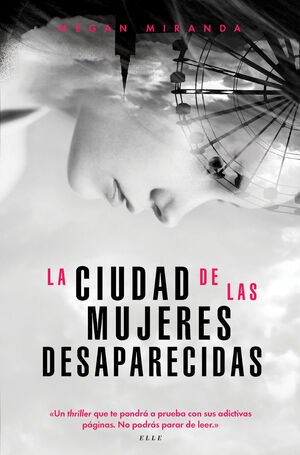 LA CIUDAD DE LAS MUJERES DESAPARECIDAS