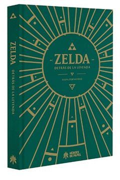 ZELDA DETRAS DE LA LEYENDA