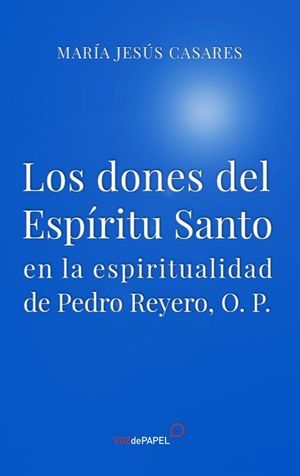 DONES DEL ESPIRITU SANTO, LOS.