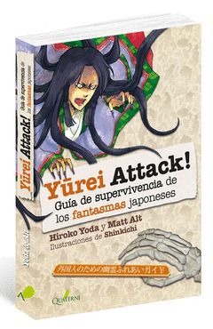 YUREI ATTACK! GUIA DE SUPERVIVENCIA DE LOS MONSTRUOS JAPONESES