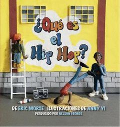 ¿QUÉ? ES EL HIP HOP?