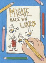 MIGUE HACE UN LIBRO