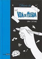 DIARIO DE UNA VIDA DE MIERDA