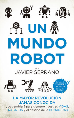 MUNDO ROBOT, UN.ALMUZARA-RUST