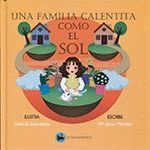 UNA FAMILIA CALENTITA COMO EL SOL