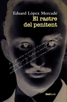 RASTRE DEL PENITENT, EL