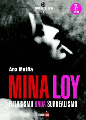 MINA LOY. FUTURISMO DADA SURREALISMO
