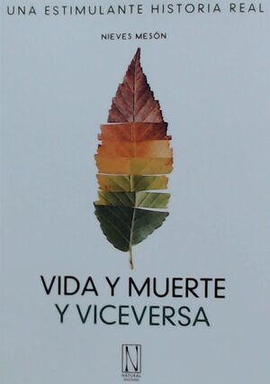 VIDA Y MUERTE Y VICEVERSA