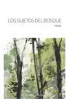 SUJETOS DEL BOSQUE,LOS.MACASAR