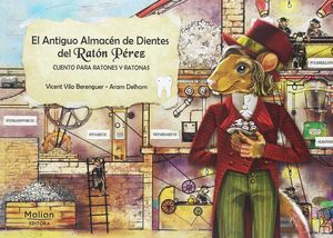 EL ANTIGUO ALMACEN DE DIENTES DEL RATON PEREZ