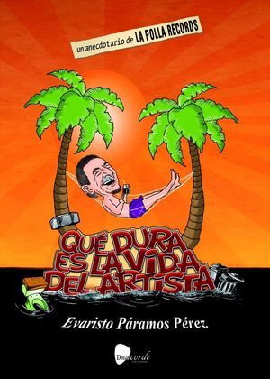 QUE DURA ES LA VIDA DEL ARTISTA