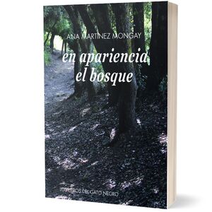 EN APARIENCIA EL BOSQUE