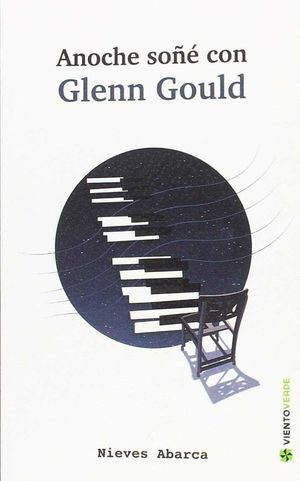 AÑOCHE SOÑE CON GLENN GOULD