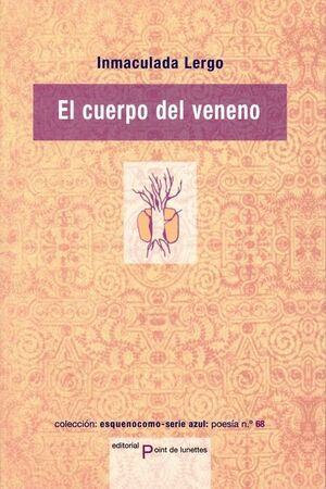 CUERPO DEL VENENO, EL