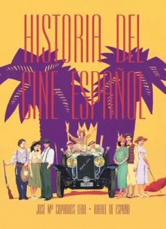 HISTORIA  DEL CINE ESPAÑOL