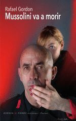 MUSSOLINI VA A MORIR