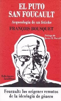 PUTO SAN FOUCAULT,EL.INSOLITAS