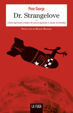 DR. STRANGELOVE.LA FUGA