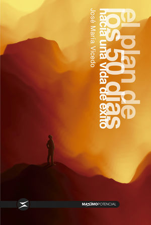 EL PLAN DE LOS 50 DIAS HACIA UNA VIDA DE EXITO