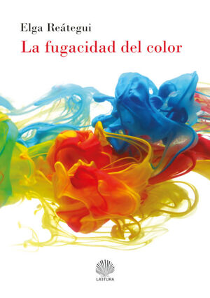 LA FUGACIDAD DEL COLOR