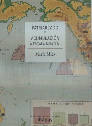 PATRIARCADO Y ACUMULACION A ESCALA MUNDIAL