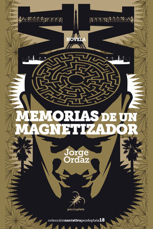 MEMORIAS DE UN MAGNETIZADOR