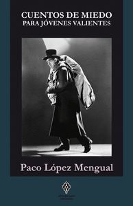 CUENTOS DE MIEDO PARA JOVENES VALIENTES