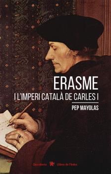 ERASME I L'IMPERI CATALA DE CARLES I