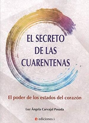 SECRETO DE LAS CUARENTENAS