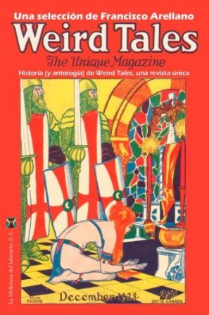 HISTORIA Y ANTOLOGIA DE WEIRD TALES