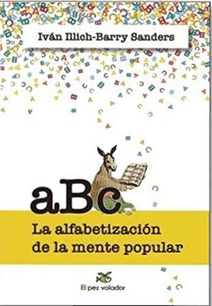 ABC: LA ALFABETIZACION DE LA MENTE POPULAR