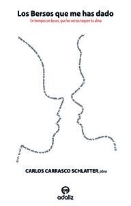 LOS BERSOS QUE ME HAS DADO