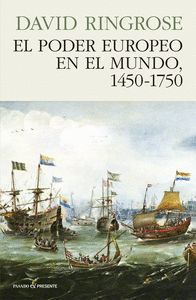 PODER EUROPEO EN EL MUNDO,EL 1450-1750