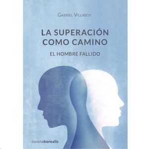 LA SUPERACION COMO CAMINO