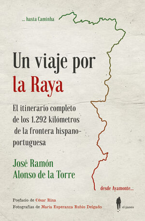 UN VIAJE POR LA RAYA