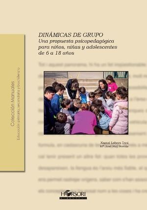 DINAMICAS DE GRUPO PROPUESTA PSICOPEDAGOGICA 6 18 AÑOS