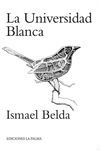 LA UNIVERSIDAD BLANCA