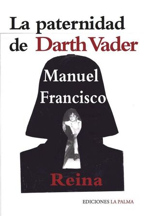 PATERNIDAD DE DARTH VADER, LA