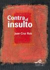CONTRA EL INSULTO.- TURPIAL-DURA