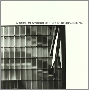 PREMIO MIES VAN DER ROHE 2001