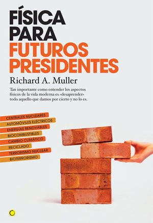 FISICA PARA FUTUROS PRESIDENTES