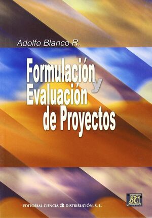 FORMULACION Y EVALUACION DE PROYECTOS