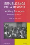 REPUBLICANOS EN LA MEMORIA: AZAÑA Y LOS SUYOS.ENEIDA PUNTOS DE VISTA