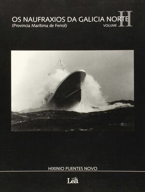 OS NAUFRAXIOS DA GALICIA NORTE VOL. II