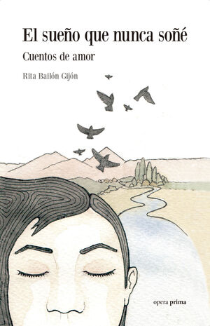 EL SUEÑO QUE NUNCA SOÑÉ